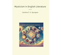 Mysticism in English Literature (Classic Books)