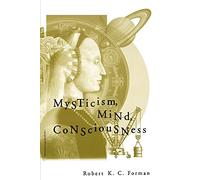 Mysticism, Mind, Consciousness