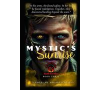 Mystic's Sunrise: A Motorcycle Club Romance (The Devil's House MC : South Carolina)