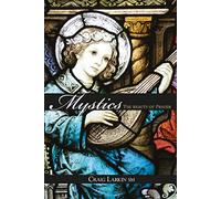 Mystics: The Beauty of Prayer