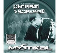 Mystikal - Jive Records Presents Mystikal Chopped And Screwed