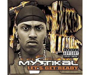 Mystikal - Lets Get Ready