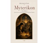 Myterikon - Letters from the monk Isaiah to the most noble nun Theodora: New And Revised Edition