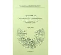 Myth and cult: The iconography of the Eleusinian mysteries (Skrifter utgivna av Svenska institutet i Athen. 8À)