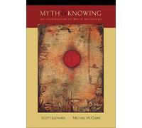 Myth and Knowing: An Introduction to World Mythology