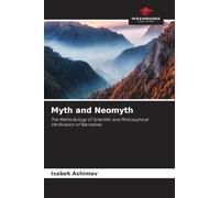 Myth and Neomyth: The Methodology of Scientific and Philosophical Verification of Narratives