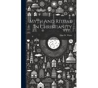 Myth And Ritual In Christianity