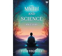Myth And ScienceAn Essay (Edition1)