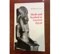 Myth and Symbol in Ancient Egypt