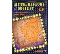 MYTH, HISTORY AND SOCIETY : The Collected Workd of Adele Afigbo (Classic Authors and Texts on Africa)