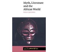 Myth, Literature and the African World (Canto)