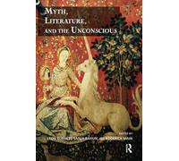 Myth, Literature, and the Unconscious