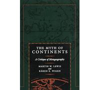 Myth of Continents: A Critique of Metageography