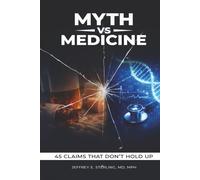 Myth vs Medicine: 45 Claims That Don’t Hold Up