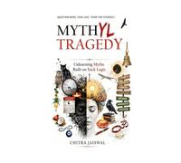 Myth-YL Tragedy: Unlearning Myths Built on Yuck Logic