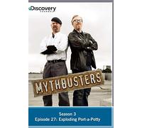 Mythbusters Season 3 - Episode 27: Exploding Port-a-Potty