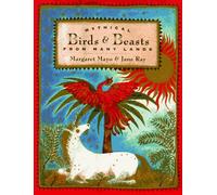 Mythical Birds & Beasts from Many Lands