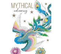 Mythical Colouring - A colouring journey through a fantastical world of wonders