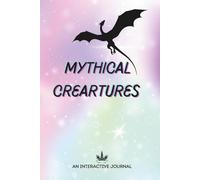 Mythical Creatures Journal: A fun Interactive Notebook!
