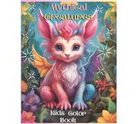 Mythical Creatures Kids Coloring Book: Cute myth magical babies coloring book for kids