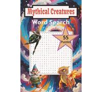 Mythical Creatures Word Search: Word Searches with Easy to Read Print about Dragons, Fairies, Gnomes and More. | 6 x 9 inches, 110 pages | 55 Puzzles ... gift for Holidays, Vacations and Birthdays.