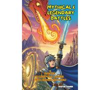 Mythical & Legendary battles: Discover 16 must-read stories from around the world: 11 (Children's Eyes)