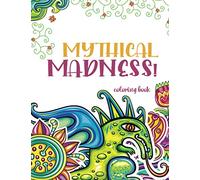 Mythical Madness! coloring book