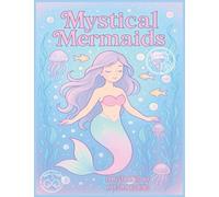 Mythical Mermaids: colouring book (Colourful Journeys)