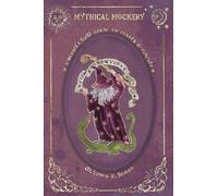 Mythical Mockery: A Wizard’s Field Guide to Roasts & Ridicule