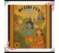 MythoFun VOLUME-1: Fun Facts from Hindu Mythology