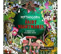 Mythogoria: Fairy Nightmares: A Demon Fae Coloring Book