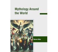 Mythology Around the World