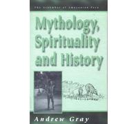 Mythology, Spirituality, and History