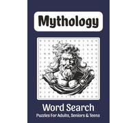Mythology Word Search: Word Searches about Ancient Mythology, Greek, Norse, Egypt and More, 6x9 ,110 pages, Easy to Read Print, Solutions Included, Gift for Vacations, Holidays, and Free Times