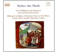 Mythos Alte Musik (Von Hildegard von Bingen iovanni Gabrieli) by Oxford Camerata (2006-08-01)