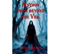 Mythos from Beyond the Veil