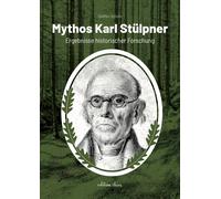 Mythos Karl Stulpner: Ergebnisse historischer Forschung, Scholtz, Scholtz,.