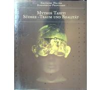 Mythos Tahiti: Sudsee, Traum und Realitat (German Edition)