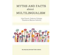 Myths and Facts about Multilingualism