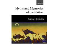 Myths And Memories Of The Nation by Anthony D. Smith (2005-02-10)