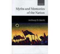 Myths and Memories of the Nation by Anthony D. Smith - 9780198295341