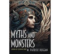 Myths and Monsters Grown-up Coloring Book, Volume 1