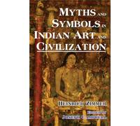 Myths and Symbols in Indian Art and Civilization