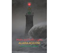 Myths and Traffic Lights