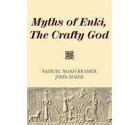 Myths of Enki, The Crafty God