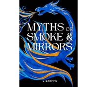 Myths of Smoke and Mirrors (The Ashes of Dià, #2): a thrilling fantasy romance with consequences, reluctant allies, gods, magic, and bad decisions. (Book #2)