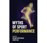Myths of Sport Performance (Sequoia Myths)