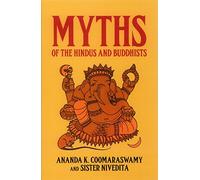 Myths of the Hindus and Buddhists