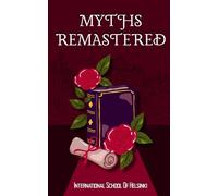 Myths Remastered
