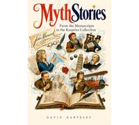 MythStories: 145 Myths and Misconceptions Exposed Through Real Manuscripts in the Karpeles Collection